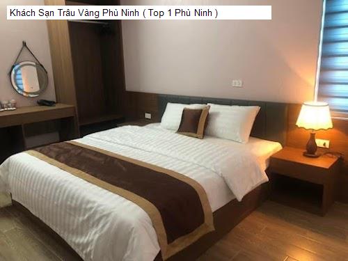 Bảng giá Khách Sạn Trâu Vàng Phù Ninh ( Top 1 Phù Ninh )
