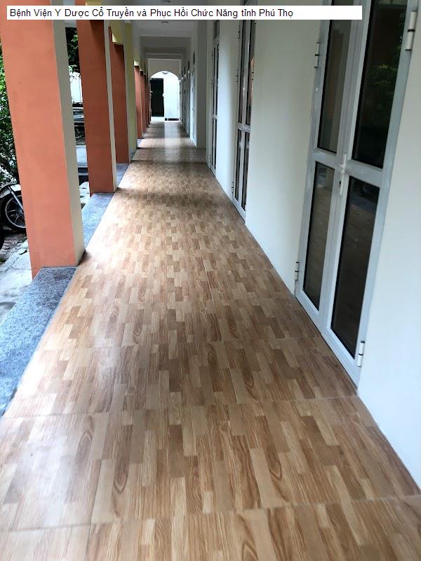 Bệnh Viện Y Dược Cổ Truyền và Phục Hồi Chức Năng tỉnh Phú Thọ