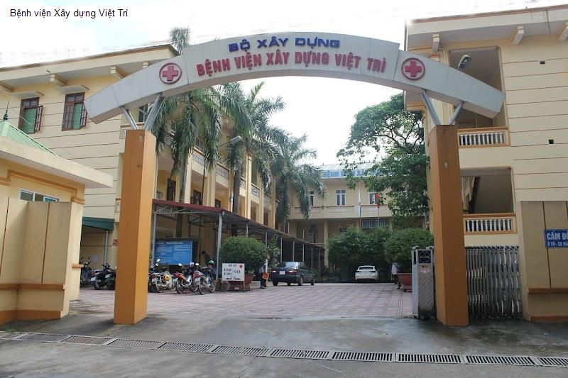 Bệnh viện Xây dựng Việt Trì