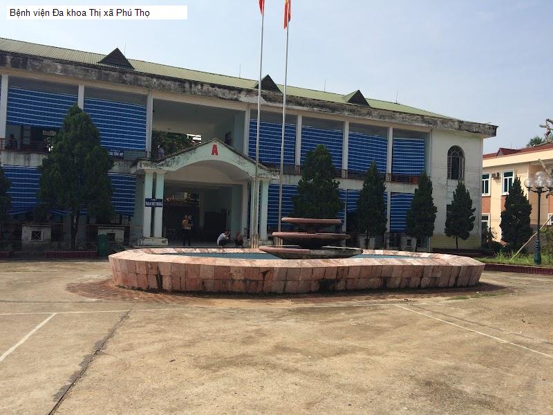 Bệnh viện Đa khoa Thị xã Phú Thọ