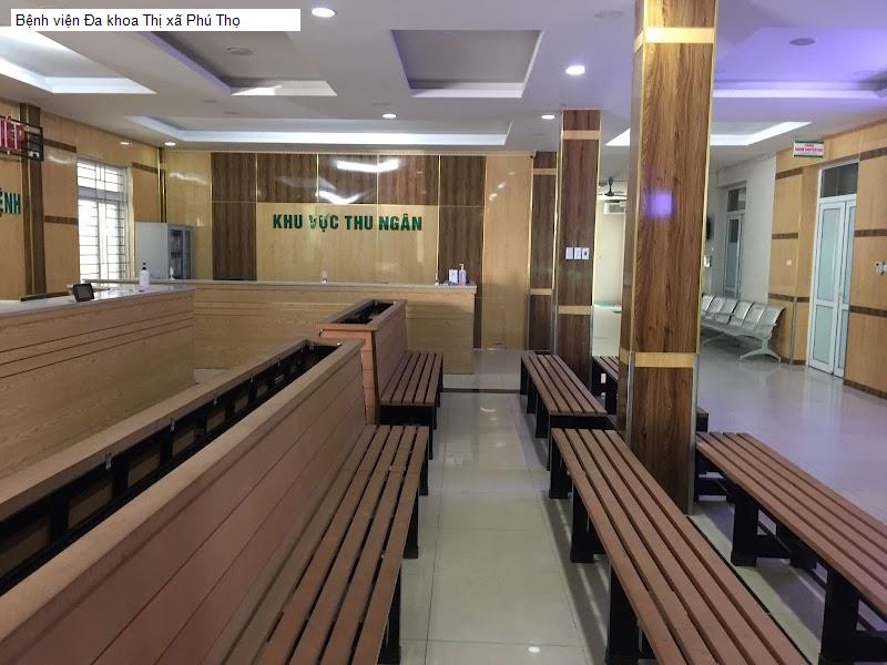 Bệnh viện Đa khoa Thị xã Phú Thọ