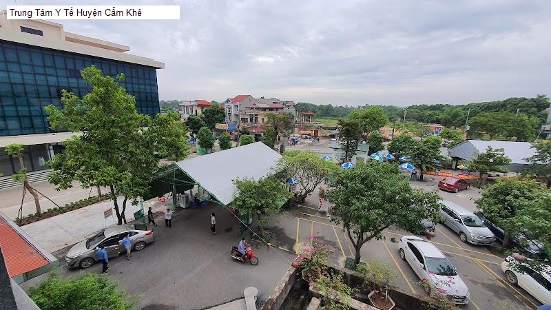 Trung Tâm Y Tế Huyện Cẩm Khê