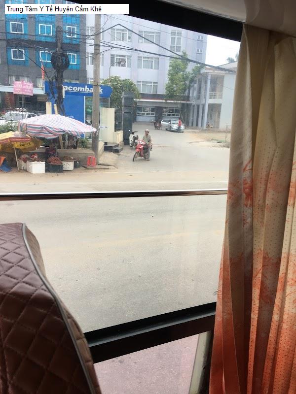 Trung Tâm Y Tế Huyện Cẩm Khê