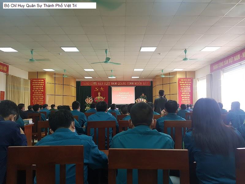Bộ Chỉ Huy Quân Sự Thành Phố Việt Trì